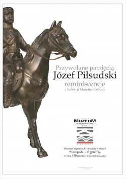 Marszałek Piłsudski w iłżeckim Muzeum Regionalnym